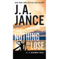 Nothing to Lose: A J.P. Beaumont Novel - Mass Market Paperbound