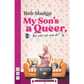 My Son's a Queer (But What Can You Do?) - Paperback