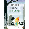 Harold Hates to Hibernate - Hardcover
