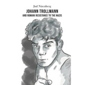 Johann Trollmann and Romani Resistance to the Nazis - Paperback