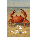 The Crab And The Magical Shell: Bilingual German-English Stories for Kids - Paperback