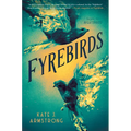 Fyrebirds - Hardcover
