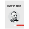 Ulysses S. Grant: La reconstrucción del sur de Estados Unidos - Paperback