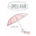 The Smell of Rain - Paperback
