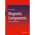 Magnetic Components: Basics and Applications - Paperback