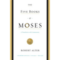 The Five Books of Moses: A Translation with Commentary - Paperback