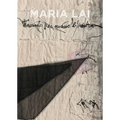 Maria Lai: Holding the Shadow by the Hand - Hardcover