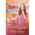Wedding Cake Carnage - Paperback