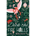 Deck the Fire Halls - Illustrated Cover Edition - Paperback