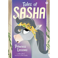 Tales of Sasha 4: Princess Lessons - Hardcover