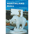 Northland Mall - Hardcover