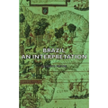 Brazil - An Interpretation - Hardcover