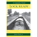 Lock Ready: A Canawlers Novel - Paperback