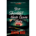 You Shouldn't Have Come Here - Paperback