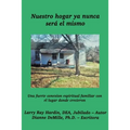Nuestro hogar ya nunca será el mismo - Paperback