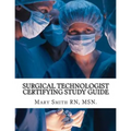 Surgical Technologist Certifying Study Guide - Paperback