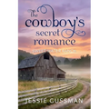 The Cowboy's Secret Romance - Paperback