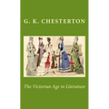 The Victorian Age in Literature - Paperback