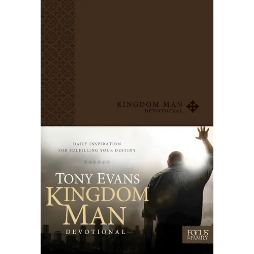 Kingdom Man Devotional: Daily Inspiration for Fulfilling Your Destiny - Imitation Leather