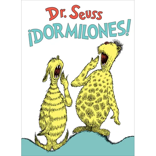 ¡Dormilones! (Dr. Seuss's Sleep Book Spanish Edition) - Hardcover