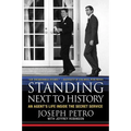 Standing Next to History: An Agent's Life Inside the Secret Service - Paperback