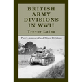 British Army Divisions in WWII: Part I: Armoured and Mixed Divisions - Paperback
