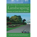 How to Open & Operate a Financially Successful Landscaping, Nursery, or Lawn Service Business [With CDROM] - Paperback