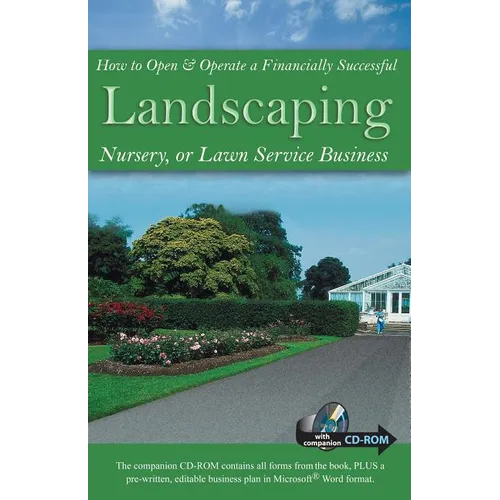 How to Open & Operate a Financially Successful Landscaping, Nursery, or Lawn Service Business [With CDROM] - Paperback