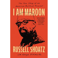 I Am Maroon: The True Story of an American Political Prisoner - Hardcover