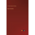Hijos de Sevilla - Hardcover