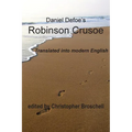 Robinson Crusoe: Modern English Translation - Paperback