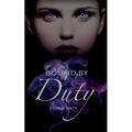 Bound by Duty - Paperback