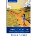 Living Two Lives: Married to a Man & In Love with a Woman - Paperback