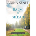 Balm of Gilead: Amish Romance - Paperback