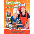 My House Chef: Cooking with Lory and Mazel - Paperback