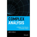 Complex Analysis: A Modern First Course in Function Theory - Hardcover