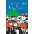 Living as Equals: How Three White Communities Struggled to Make Interracial Connections During the Civil Rights Era - Paperback