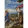 I Dream with Open Eyes: A Memoir - Hardcover