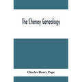 The Cheney Genealogy - Paperback