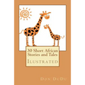 30 Short African Stories and Tales - Paperback