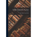 The Green Flag - Paperback