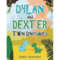 Dylan and Dexter Twin Dinosaurs - Paperback
