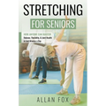 Stretching for Seniors - Paperback