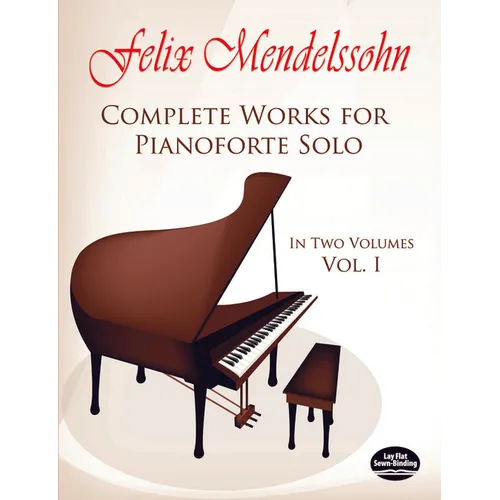 Complete Works for Pianoforte Solo, Vol. I: Volume 1 - Paperback