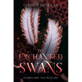 The Enchanted Swans: An Irish Fairy Tale Retelling - Paperback