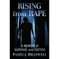 Rising from Rape: A Memoir of Survival and Justice - Paperback