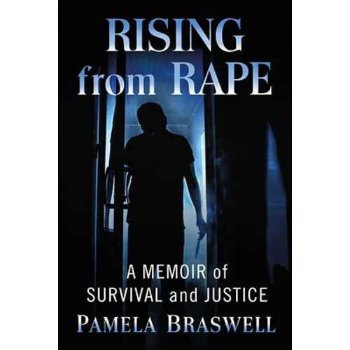 Rising from Rape: A Memoir of Survival and Justice - Paperback