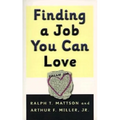 Finding A Job You Can Love - Paperback