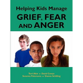 Helping Kids Manage Grief, Fear and Anger - Paperback