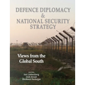 Defence Diplomacy and National Security Strategy: Views from the Global South - Paperback